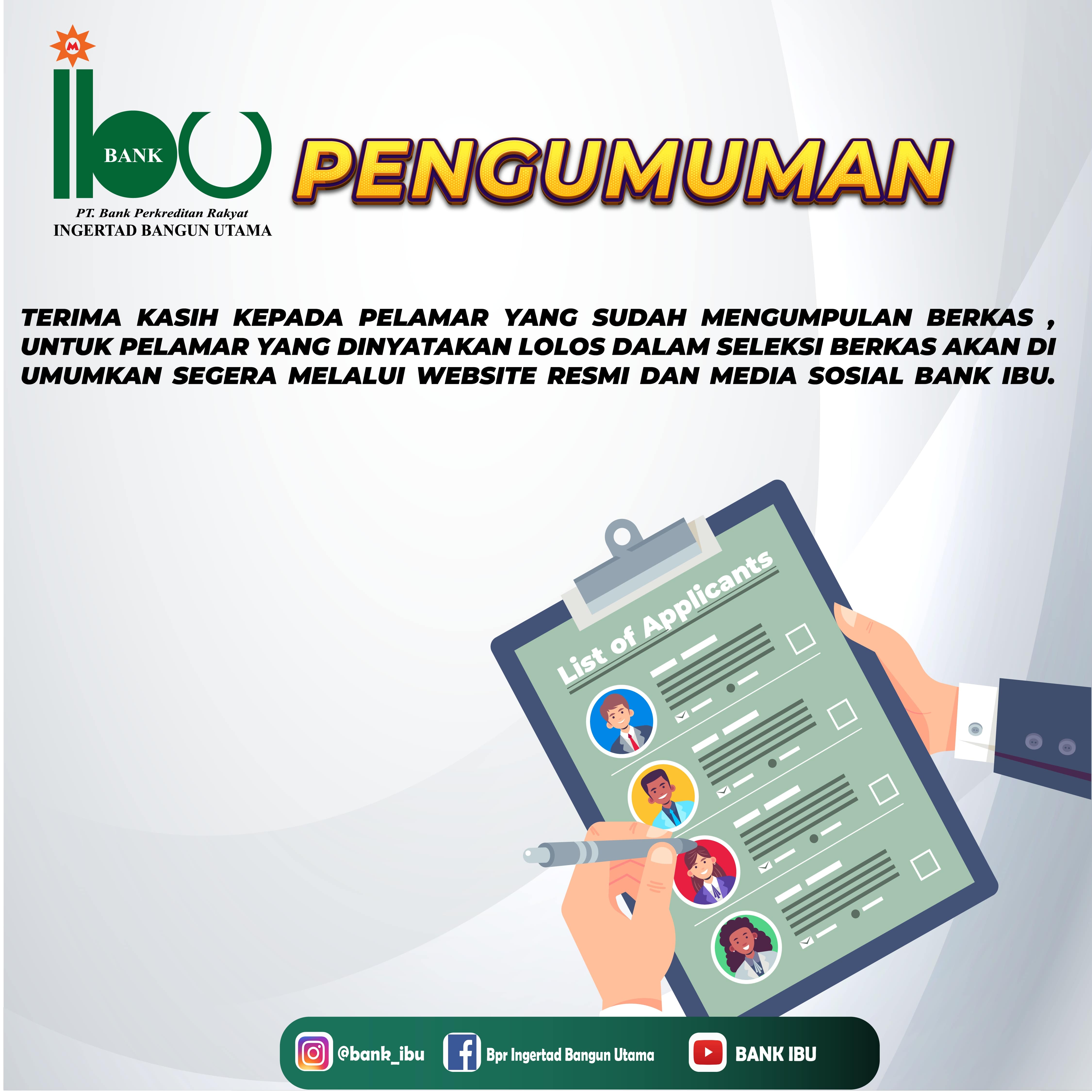 PENUTUPAN PENGUMPULAN BERKAS PELAMAR BANK IBU